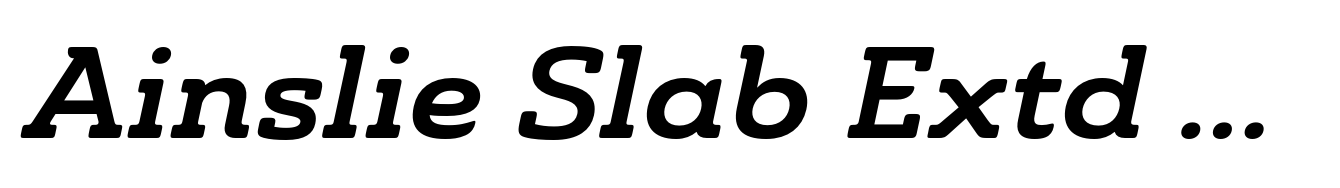 Ainslie Slab Extd Bold Italic